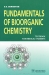 Fundamentals of Bioorganic Chemistry / The texlbook is based on modern organic chemistry and considers the structure and chemical transformations of organic compounds, especially those that have biological importance. Special attention is given to the chemical reactions that have analogies in living systems. The book contains about 250 p